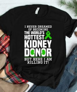 Kidney Donor Kidney Donation Awareness Shirt