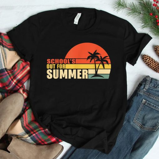 Last Day Of School Schools Out For Summer Teacher Shirt