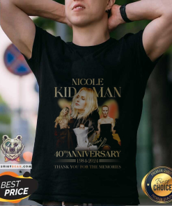 Nicole Kidman 40th Anniversary Thank You For The Memories T-Shirt