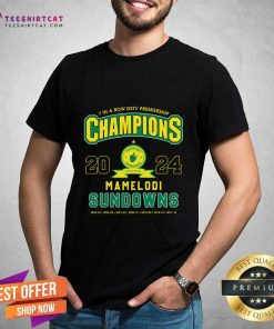 Mamelodi Sundowns FC 7 In A Row DStv Premiership Champions 2024 T-shirt