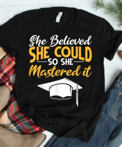 Mastered It Master Graduation Masters Degree She Mastered It Shirt