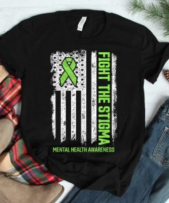 Mental Health Awareness Month Of May Fight The Stigma Shirt