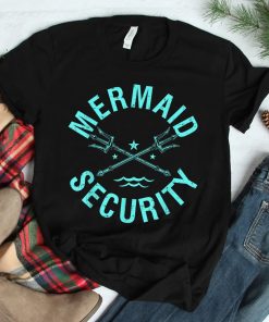 Mermaid Security Birthday Party Mer Dad Merman Shirt