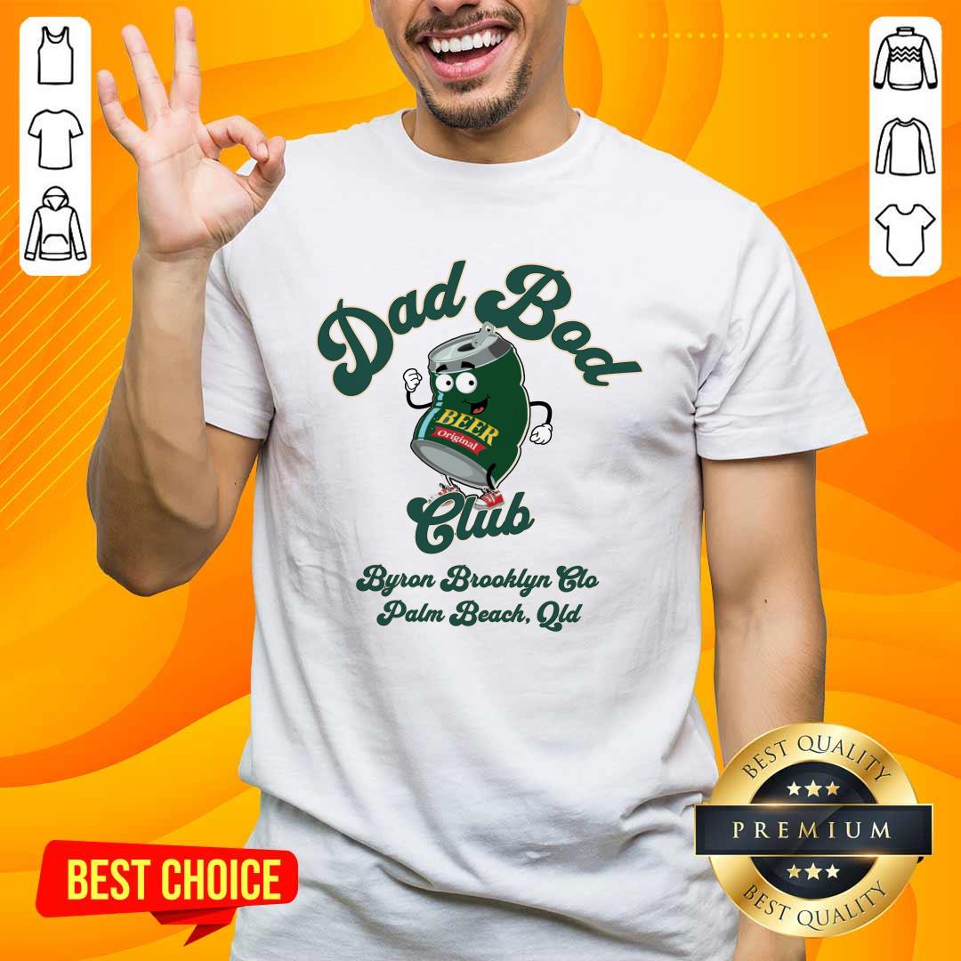 Shirt Nice Dad Bob Club Byron Brooklyn Clo Palm Beach Old T-shirt