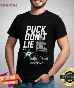 Nice Dallas Stars Puck Don’t Lie T-Shirt