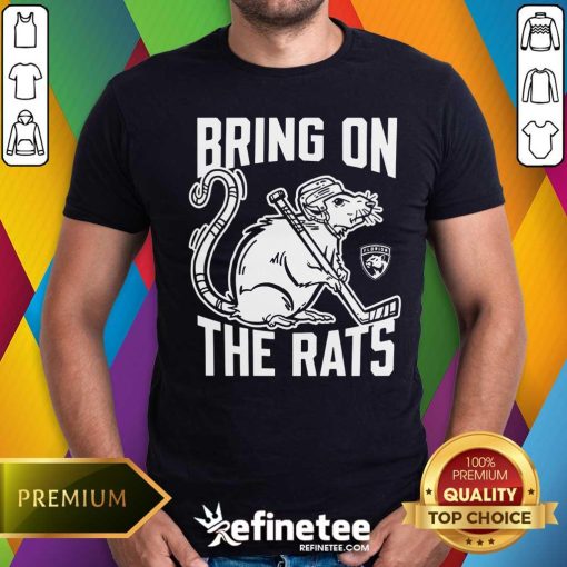 Nice Florida Panthers Bring On The Rats T-Shirt