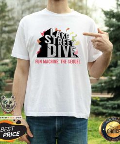 Nice Lake Street Dive Fun Machine The Sequel T-Shirt