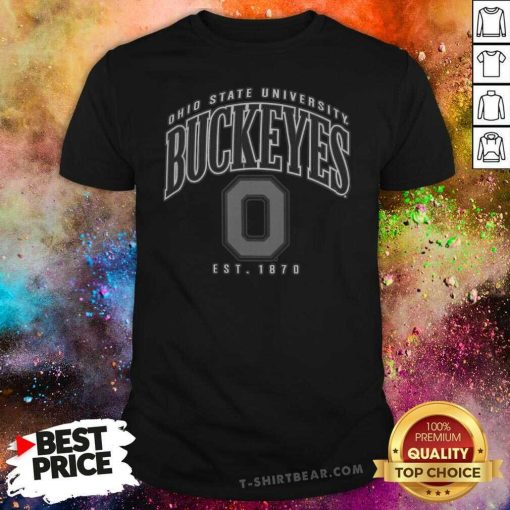 Nice Ohio State University Buckeyes 0 Est 1870 T-Shirt