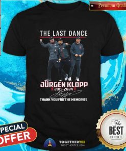 Nice The Last Dance Jurgen Klopp 2015-2024 T-Shirt