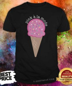 Offical Pink A La Mode Shirt