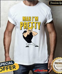 Official Jonny Bravo Man I'm Pretty T-shirt