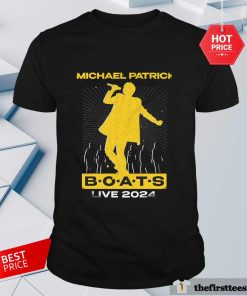 Official Michael Patrick Kelly Boats Live 2024 T-shirt
