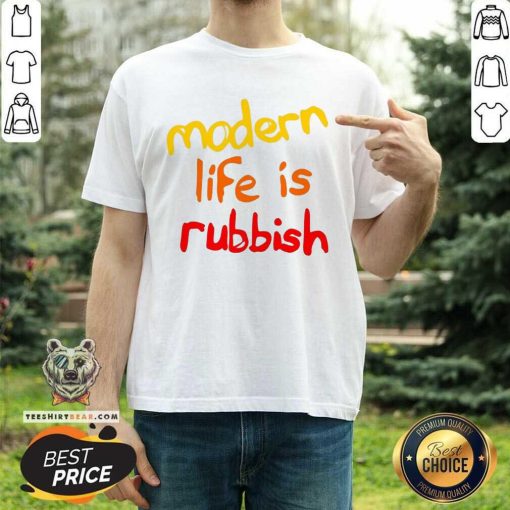 Official Modern Life Is Rubbish T-Shirt
