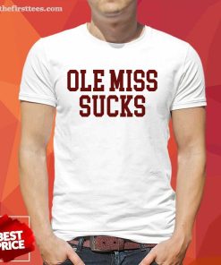 Ole Miss Sucks Mississippi State Rivalry T-shirt
