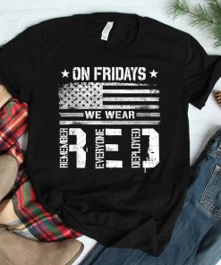 On Friday We Wear Red American Flag Military Supportive Shirt