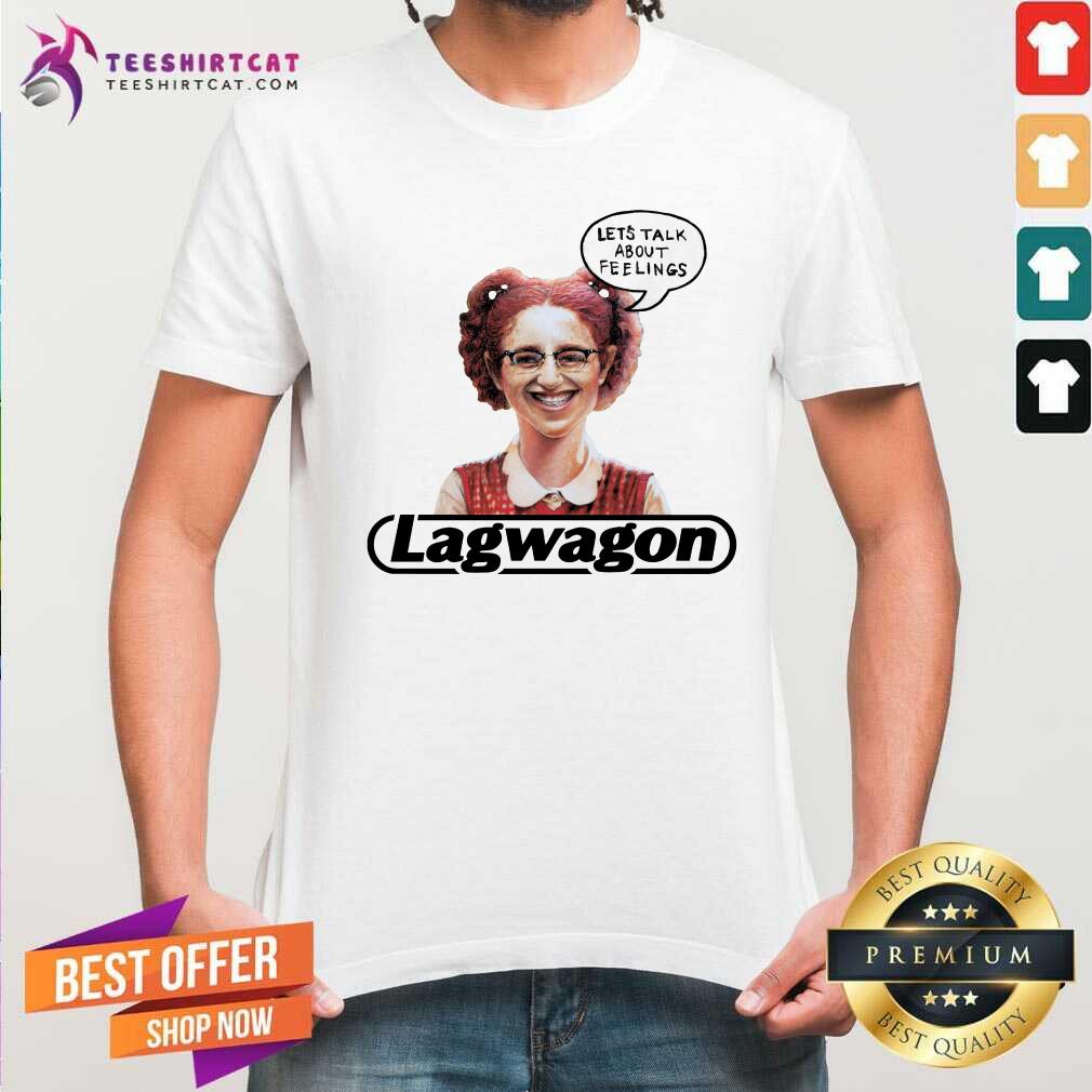 Shirt Original Let Talk About Feelings Lagwagon T-shirt