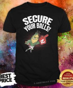 Original Secure Your Balls T-Shirt