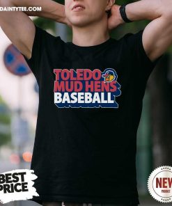 Perfect Toledo Mud Hens Baseball T-Shirt