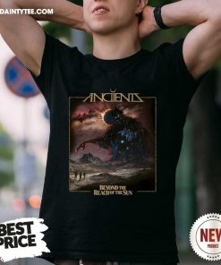 Premium Ancients Beyond The Reach Of The Sun T-shirt