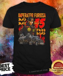 Premium Imperator Furiosa Mad Max 15 Nurn Road T-shirt
