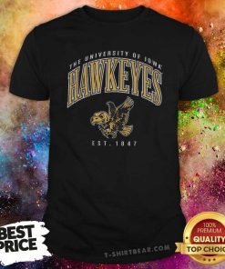 Premium The University Of Iowa Hawkeyes Est 1847 T-Shirt