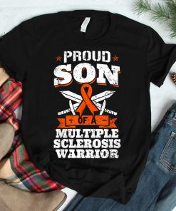 Proud Son Of A Multiple Sclerosis Warrior Ms Awareness Shirt