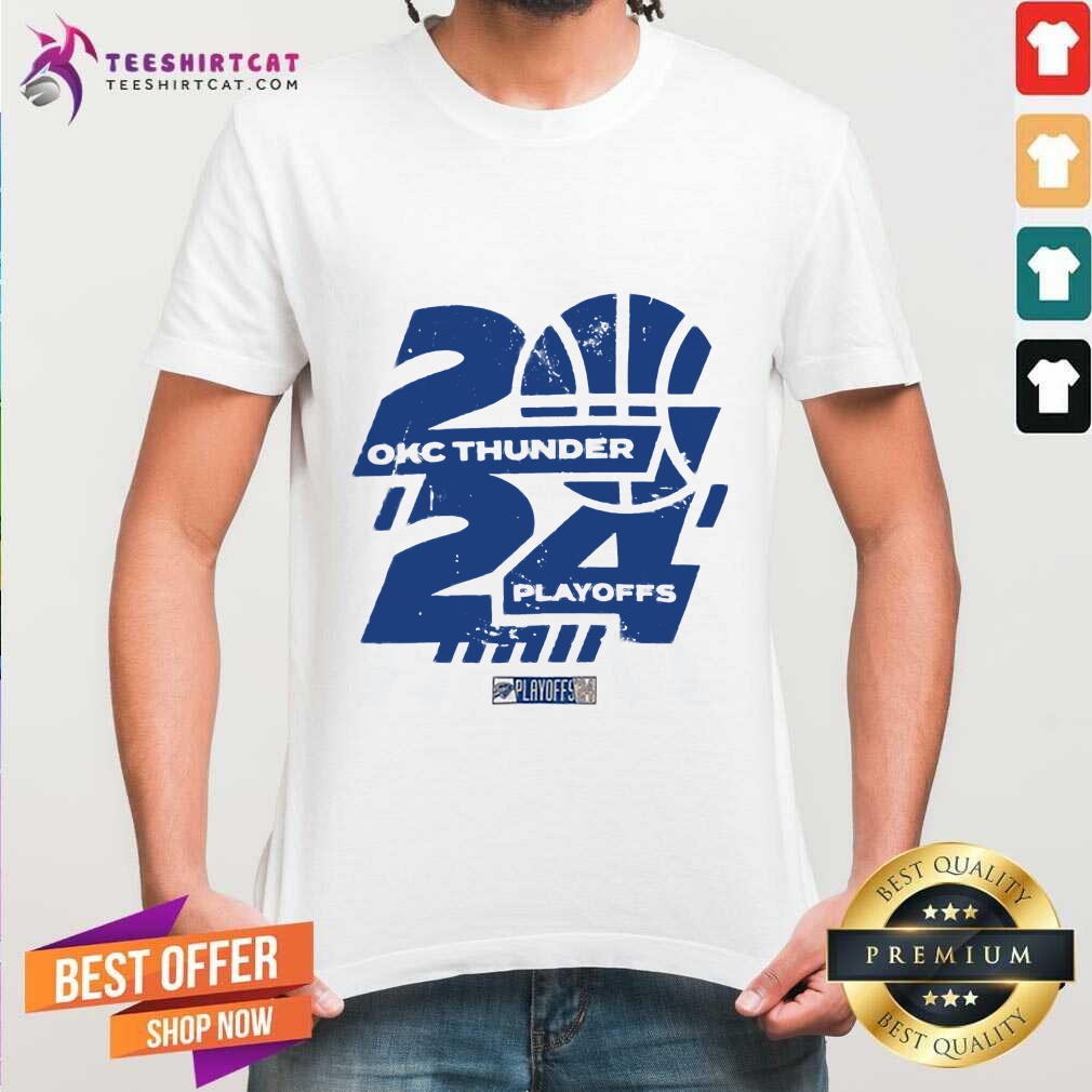 Shirt Oklahoma City Thunder 2024 Playoffs T-Shirt
