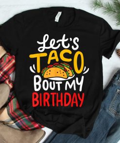 Taco Birthday Cinco De Mayo Shirt