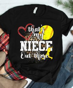 Thats My Niece Out There Softball Auntie Uncle Shirt