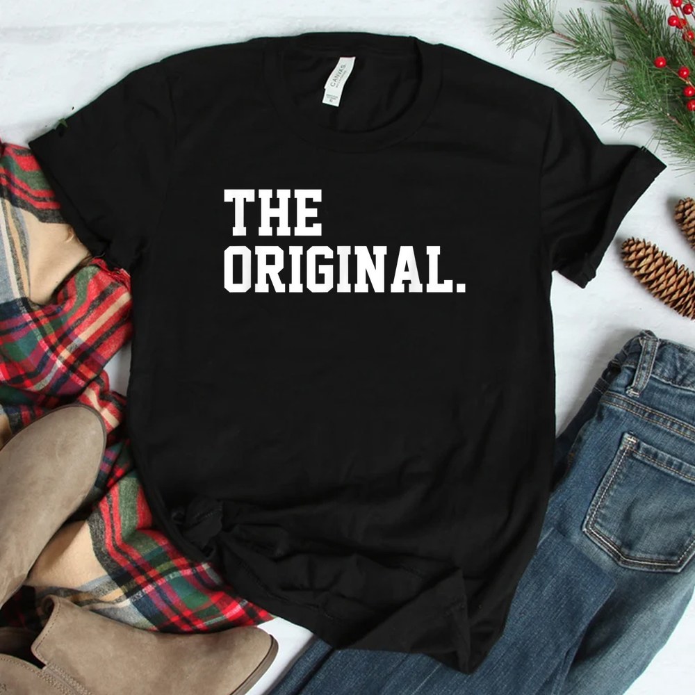 The Original The Remix Partner Look Baby Proud Shirt The Original The Remix Partner Look Baby Proud Shirt