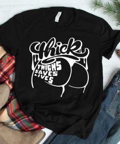 Thick Thighs Save Lives Shirt Gym Workout Thick Thighs Shirt