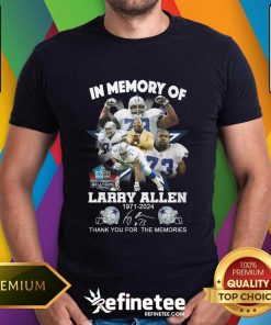Awesome In Memory Of Larry Allen 1971-2024 For The Memories T-Shirt