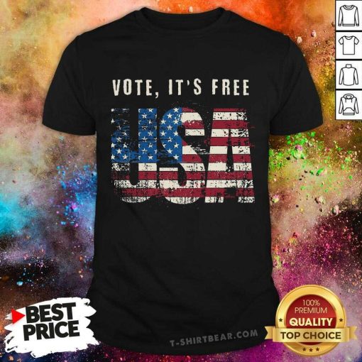 Awesome Vote It's Free USA T-Shirt
