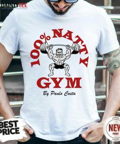 Good 100% Natty Gym By Paulo Costa T-Shirt