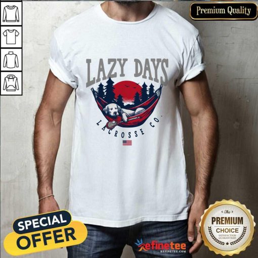 Good Lazy Days Lacrosse Dog Sleeping Hammock T-Shirt