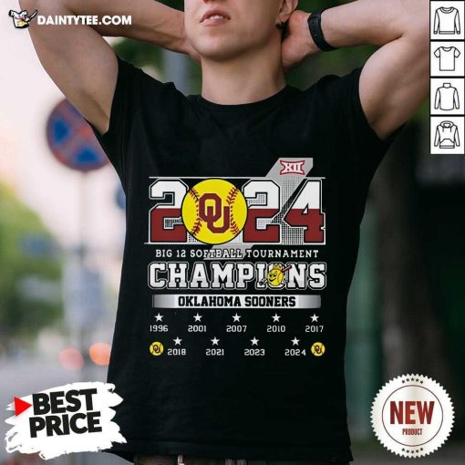 Great 2024 Big 12 Softball Tournament Champions Sooners T-Shirt