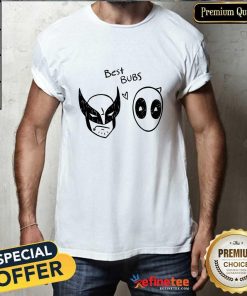 Great Deadpool And Wolverine Best Bubs White T-Shirt
