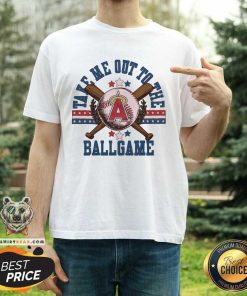 Great Los Angeles Angels Take Me Out To The Ballgame T-Shirt