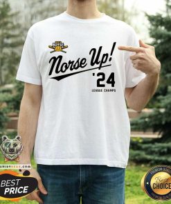 Great NKU Norse Norse Up 24 League Champs T-Shirt