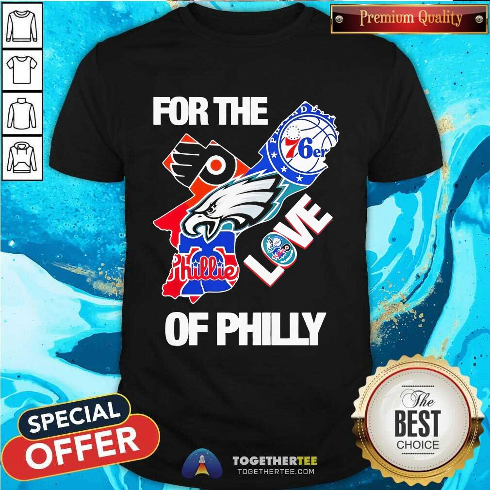 Shirt Great Philadelphia City 4 Team Map For The Love Of Philly T-Shirt