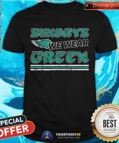 Great Sundays We Wear Green T-Shirt