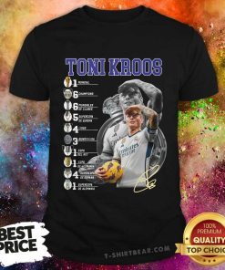 Great Toni Kroos Real Madrid All The Titles Football Career T-Shirt