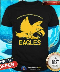 Great Woodville West Torrens Football Club Sanfl Eagles T-Shirt