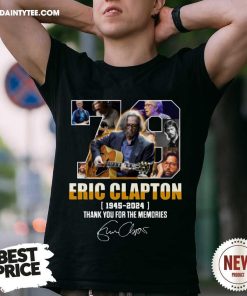 Nice 79 Years Of 1945-2024 Eric Clapton For The Memories T-Shirt