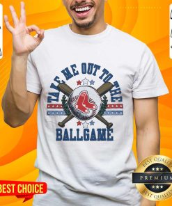 Nice Boston Red Sox Take Me Out To The Ballgame T-Shirt