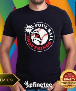 Nice Draftkings Foul Ball Baseball T-Shirt