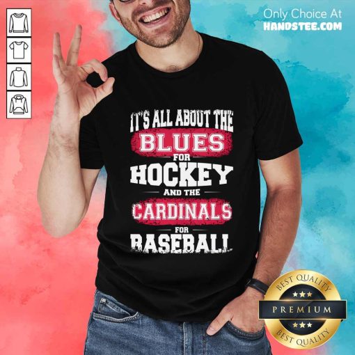 Nice The St. Louis Blues For Hockey And St. Louis Cardinals T-Shirt