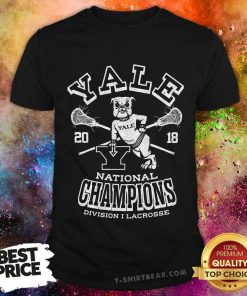 Nice Yale 2018 National Champions Division I Lacrosse T-Shirt
