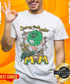Official I Got My First Boner From The Green M&M T-Shirt