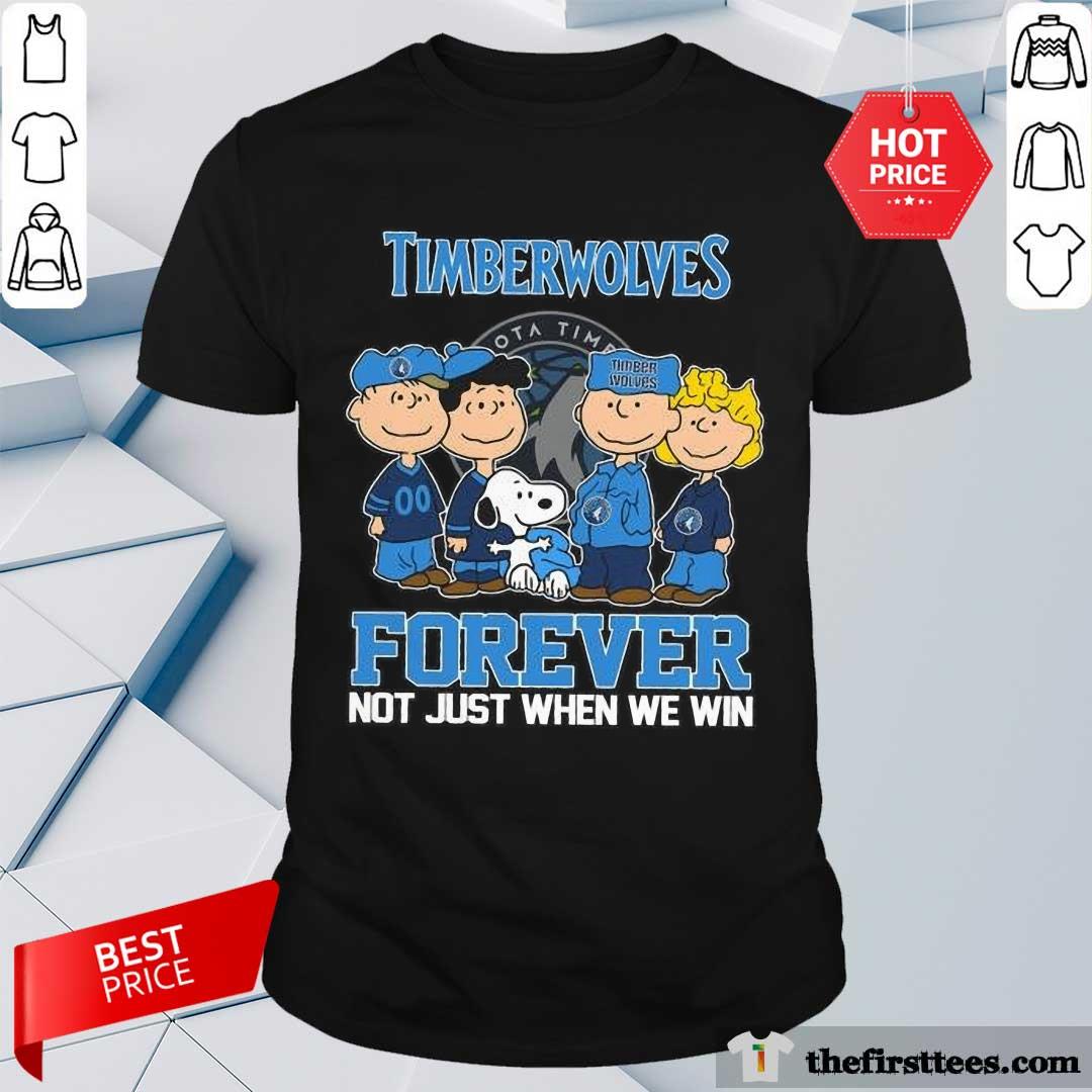Shirt Official Timberwolves X Peanuts Forever When We Win T-Shirt